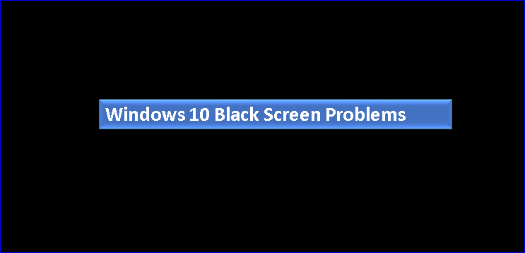 Windows 10 Black Screen