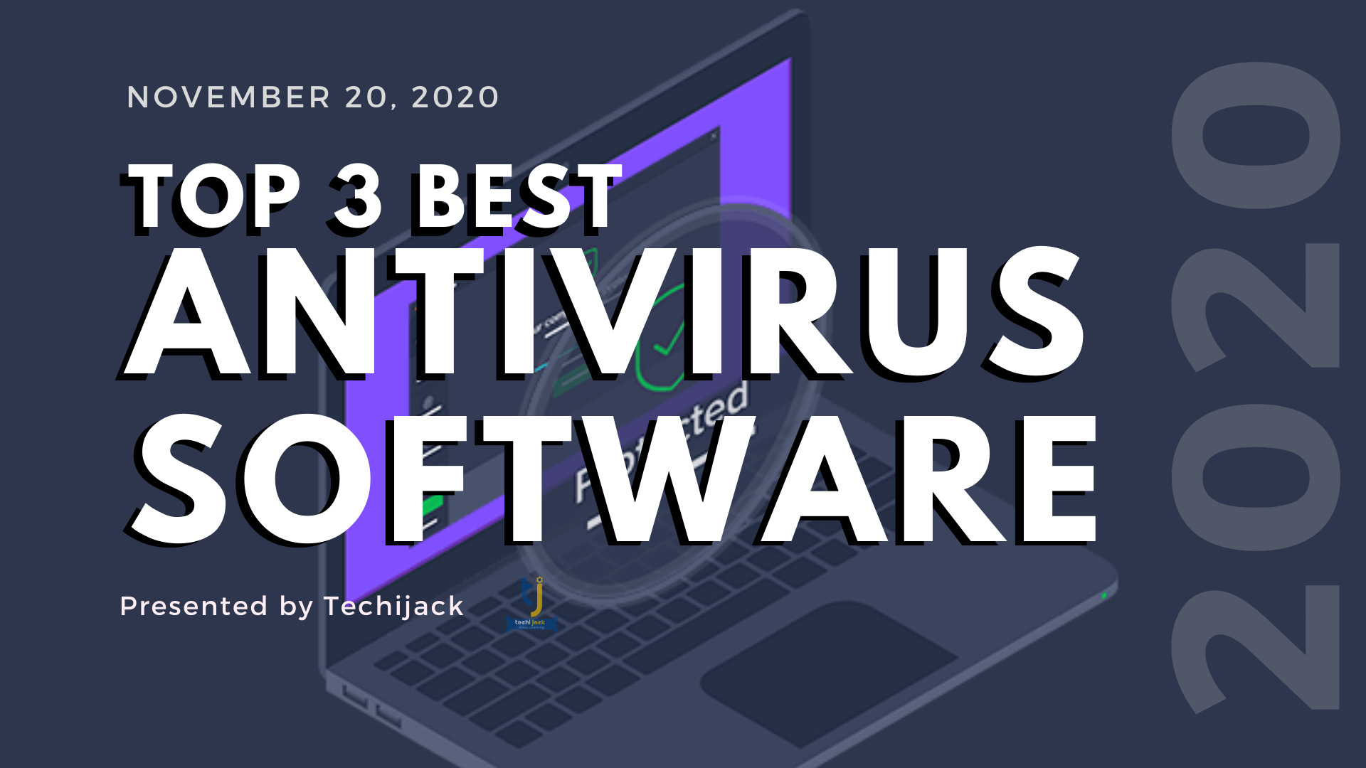 Top 3 Best Antivirus Software 2020, best antivirus software