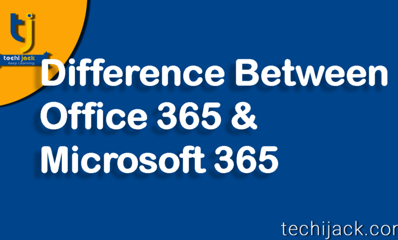 Difference between office365 and microsoft 365