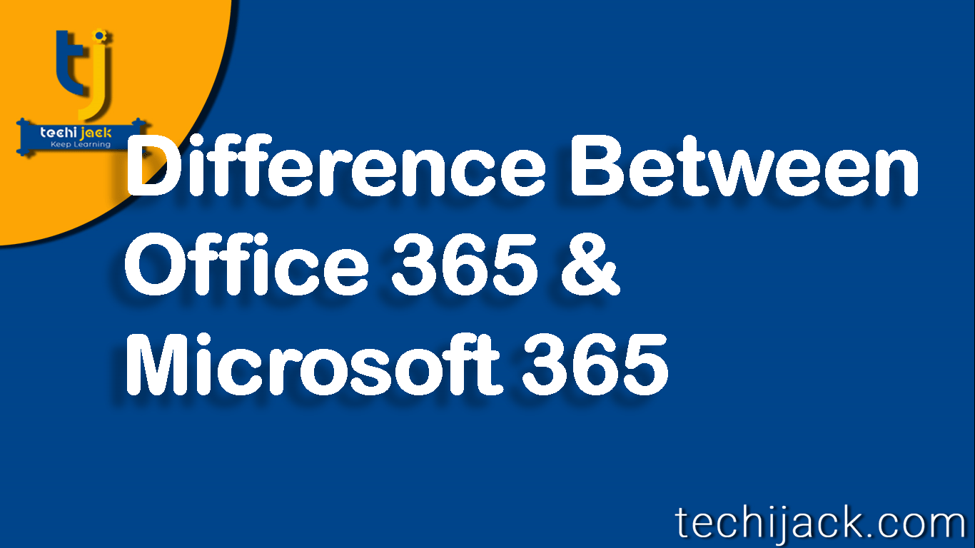 Difference between office365 and microsoft 365