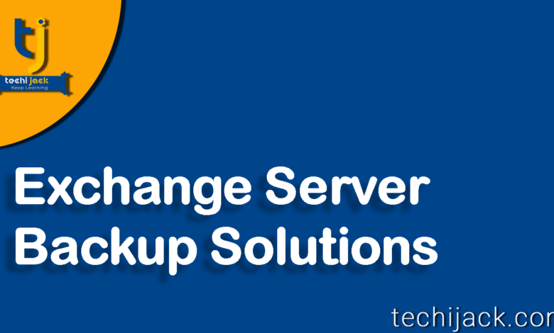 Exchange Server Backup Solutions