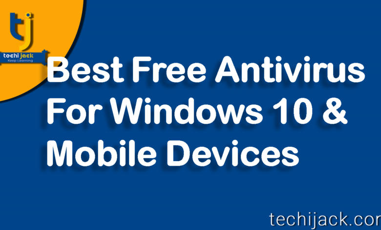 best free antivirus and antimalware for windows 10