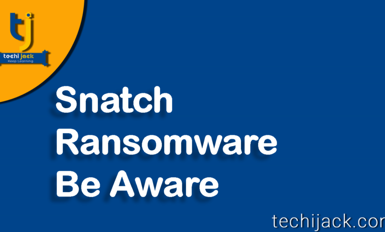 snatch ransomware booting in safe mode