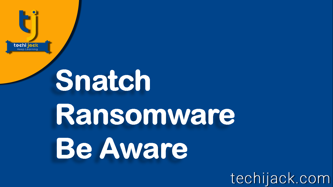 snatch ransomware booting in safe mode
