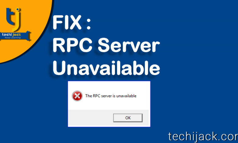 RPC Server Unavailable Windows 10 | Best Solution In 3 Steps