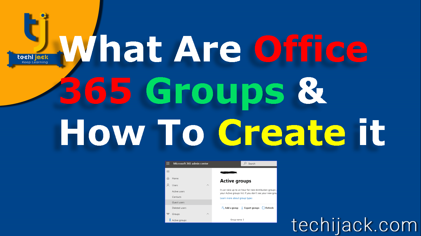 What Are Office 365 Groups Create Microsoft 365 Groups
