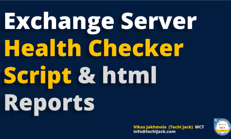 Exchange Server Health Checker Powershell Script