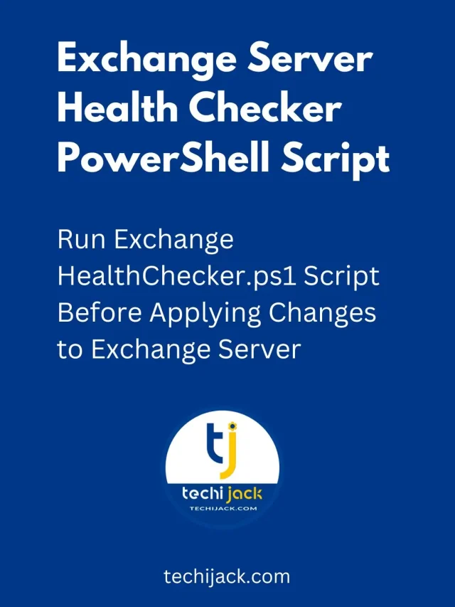 Exchange Server Health Checker PowerShell Script