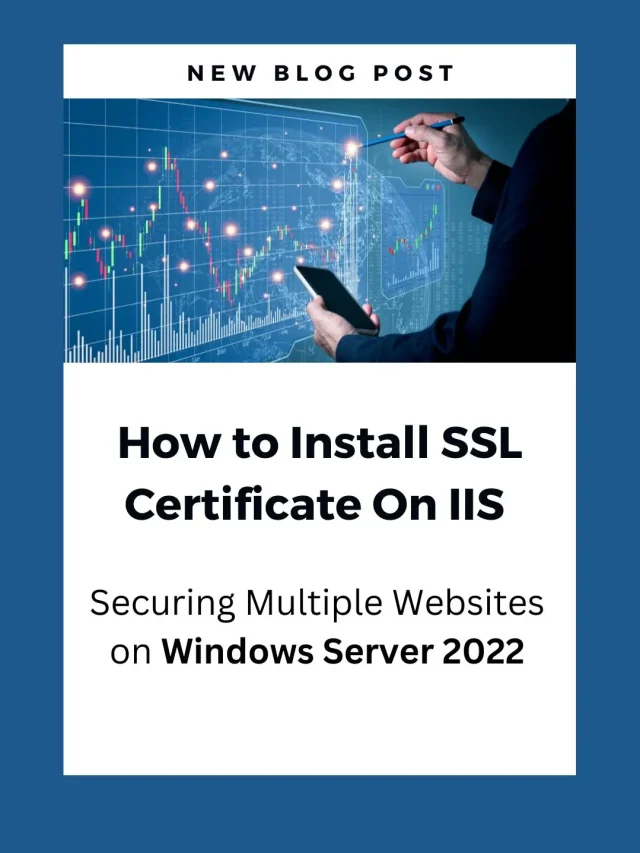 Install SSL Certificate On IIS