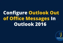 How to configure Outlook Out of Office