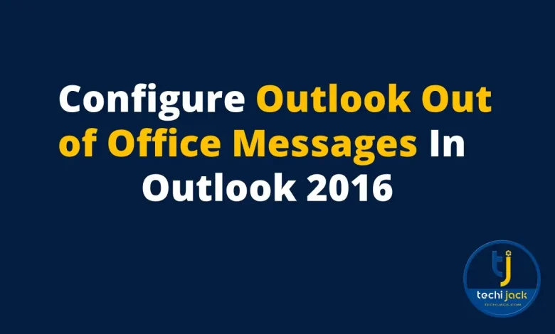 How to configure Outlook Out of Office