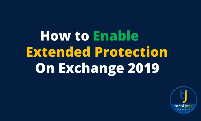 enabling Exchange extended protection