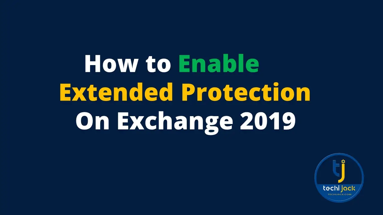 enabling Exchange extended protection