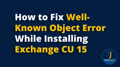 How to fix Exchange well-known object error